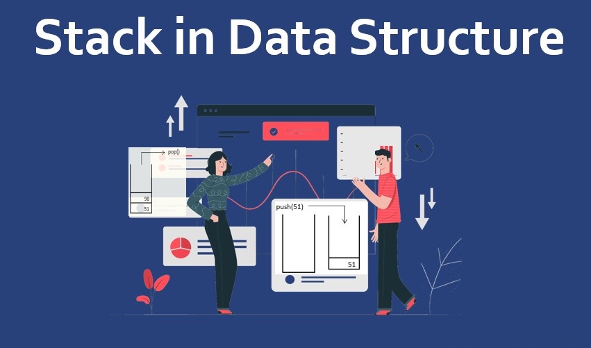 Data Structure and Algorithms – Stack