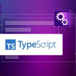 Exploring the Benefits of TypeScript in Modern Web Development
